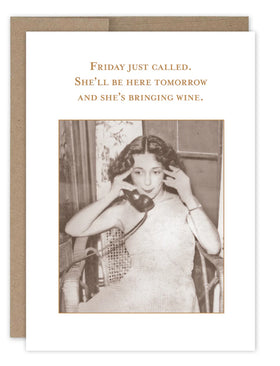 “Friday just called….” Shannon Martin birthday card