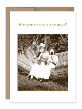 “Why limit happy to an hour?” Shannon Martin birthday card