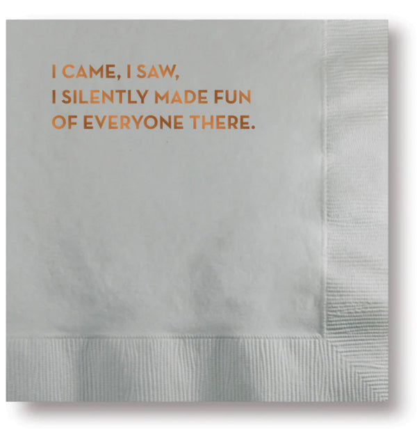 “I came, I saw, I silently….” cocktail napkins 20 count - Jilly's Socks 'n Such