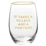 Wine Glass - It takes a Village - Jilly's Socks 'n Such