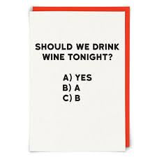 “Should we drink wine tonight?….” Holy Flaps Cards