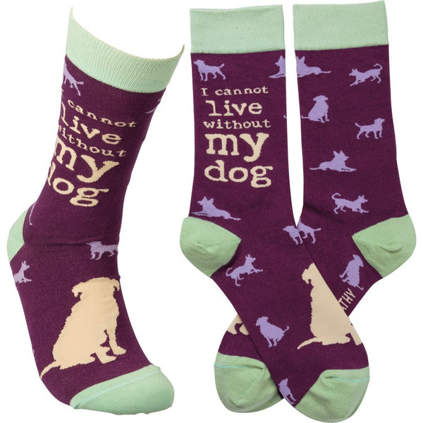 “I Cannot Live Without My Dog” Socks - One Size - Jilly's Socks 'n Such