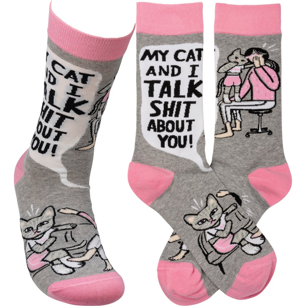 “My cat and I talk shit about you” - Jilly's Socks 'n Such