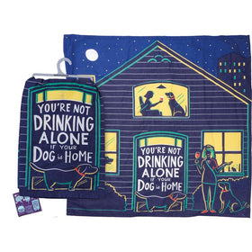 You’re Not Drinking Alone If Your Dog Is Home Kitchen Towel