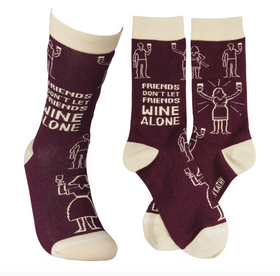 “Friends Don't Let Friends Wine Alone” Socks - One Size