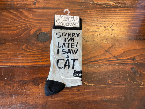 “Sorry…I Saw A Cat!” Socks - One Size - Jilly's Socks 'n Such