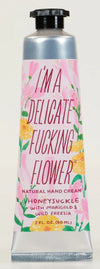 “I’m a Delicate Fucking Flower” Hand Creams