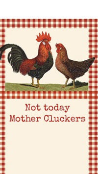 Not Today Mother Cluckers Magnetic List Pad