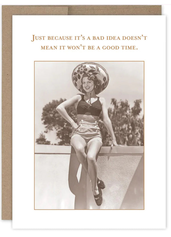 “Just because it’s a bad idea…..” Shannon Martin birthday card - Jilly's Socks 'n Such