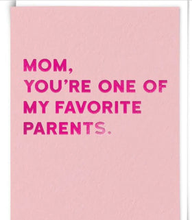 “Mom, you’re one of my favorite parents” Cloud Nine Card