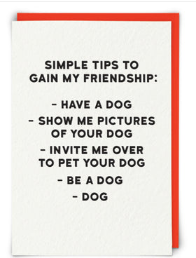 “Simple tips to gain my friendship…..dog” Holy Flap cards
