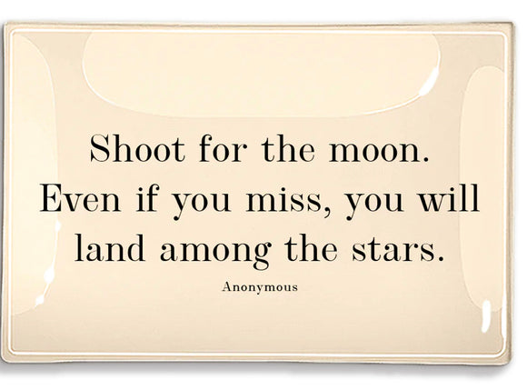 “Shoot for the moon. ..” Glass Decoupage Tray by Ben’s Garden