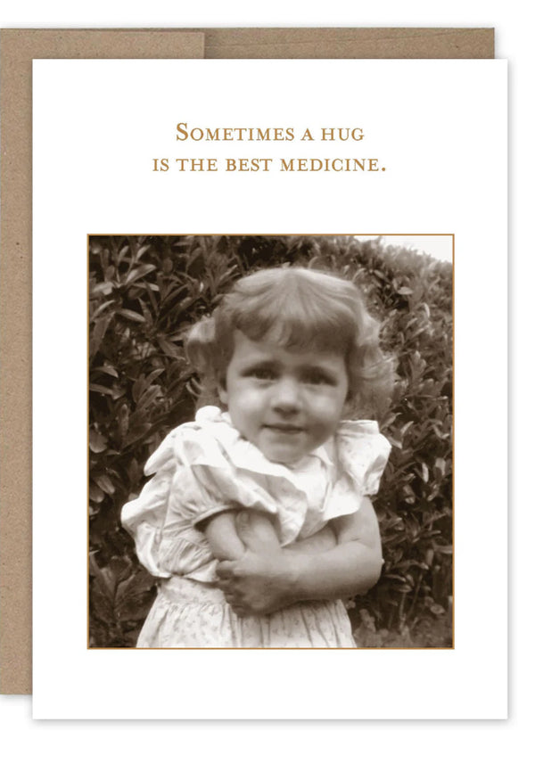 “ Sometimes a hug is the best medicine.” Shannon Martin get well/thinking of you card - Jilly's Socks 'n Such