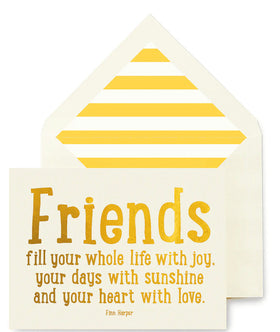 “Friends fill your whole life with joy….” Greeting Card