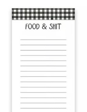 “Food and Shit” Notepad Tablet