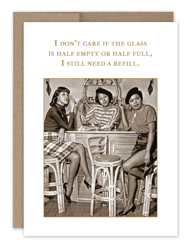 “I don’t care if the glass is half empty…..” Shannon Martin birthday card - Jilly's Socks 'n Such