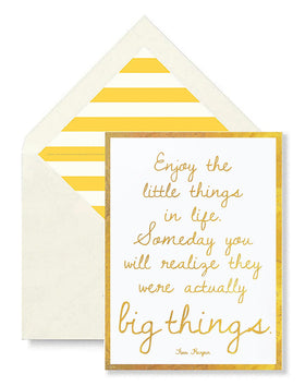 “Enjoy the little things…” Greeting Card