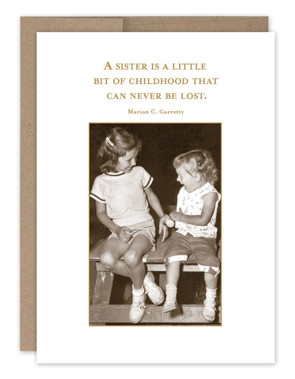 “A sister is a little bit of childhood….” Shannon Martin birthday card - Jilly's Socks 'n Such