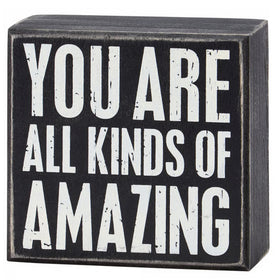 “You are all kinds of Amazing” Box Sign