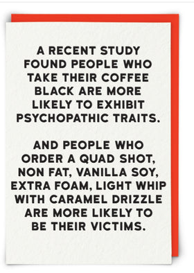 “A recent study found people who take their coffee black…” Holy Flap cards