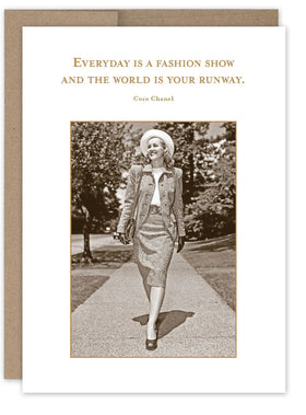 “Everyday is a fashion show ….” Shannon Martin birthday card