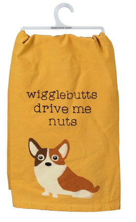 “Wigglebutts drive me nuts” Kitchen Towel