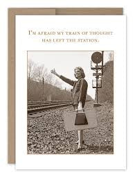 “ I’m afraid my train of thought has left the station.” Shannon Martin birthday card - Jilly's Socks 'n Such