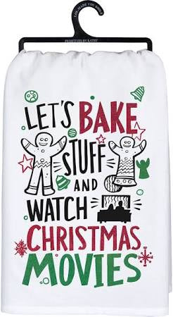 “Lets bake stuff and watch Christmas movies” Kitchen Towel