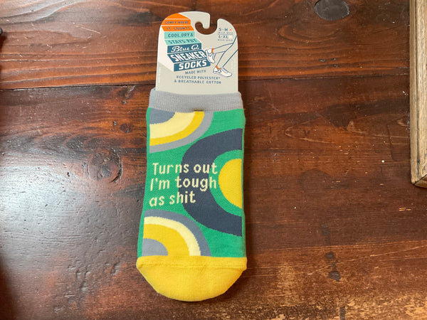 “Turns out I’m tough as shit” Sneaker Sock s/m