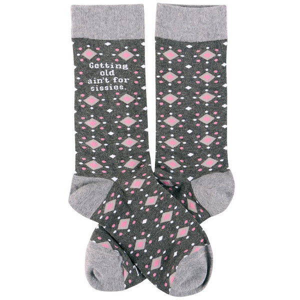 Getting old ain’t for sissies Socks - One Size - Jilly's Socks 'n Such
