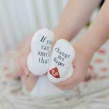 “If you can smell that change my diaper” infant socks - 2 sizes