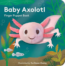 Baby Axolotol Finger Puppet Book