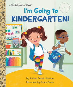 I’m Going to Kindergarten - a Little Golden Book