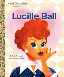 Lucille  Ball - a Little Golden Book