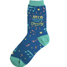 Women’s Life is Better When You’re Dancing Socks