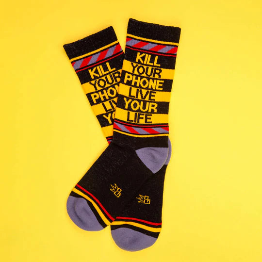 KILL YOUR PHONE LIVE YOUR LIFE gym crew socks