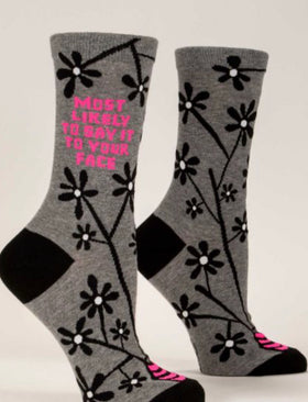 Women’s “Most Likely To Say It To Your Face” Socks
