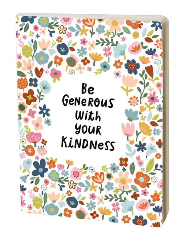 Be Generous with Your Kindness Journal - Jilly's Socks 'n Such