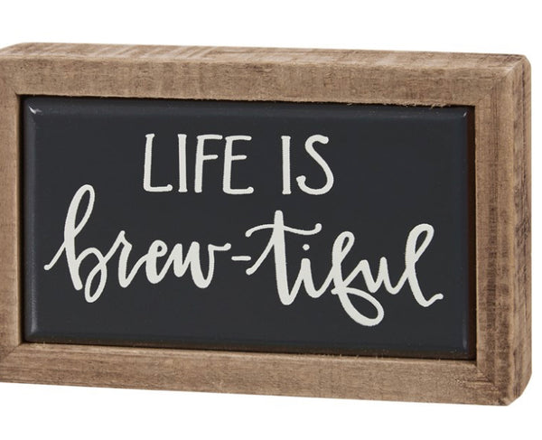 “Life Is brew-tiful”-tile inset Mini Box Sign - Jilly's Socks 'n Such