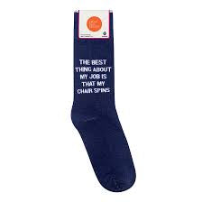 “The best thing about my job is that my chair spins” Socks - One Size