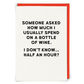 “Someone asked how much I usually spend…