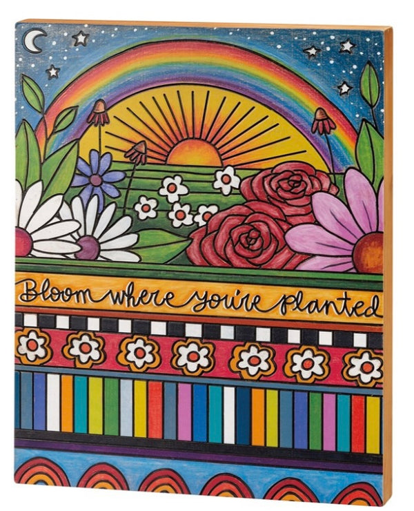 Bloom where you’re planted block sign - Jilly's Socks 'n Such