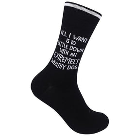 “Settle down with Extremely Wealthy Dog” Socks - One Size