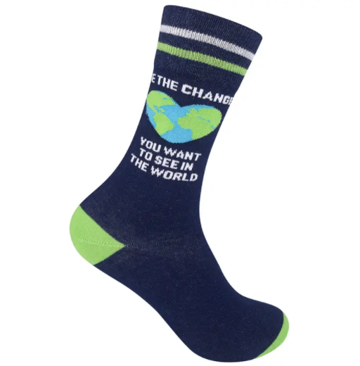 “Be The Change You Want To See In The World” Socks - One Size - Jilly's Socks 'n Such