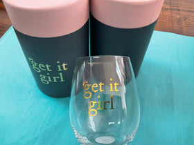 “Get it girl” wine glass