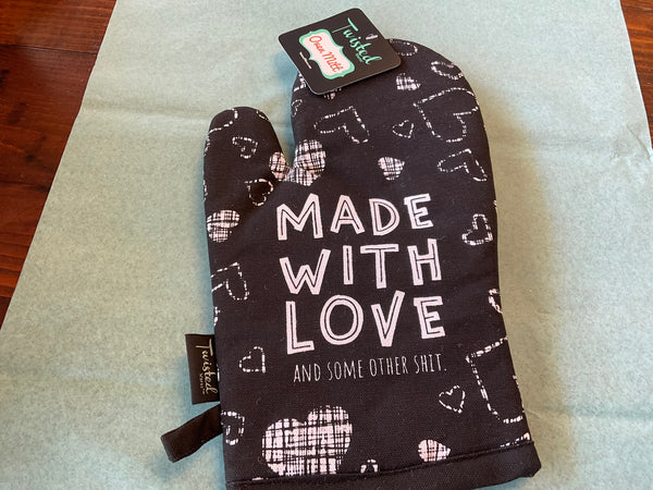 Made with love and some other shit oven mitt - Jilly's Socks 'n Such