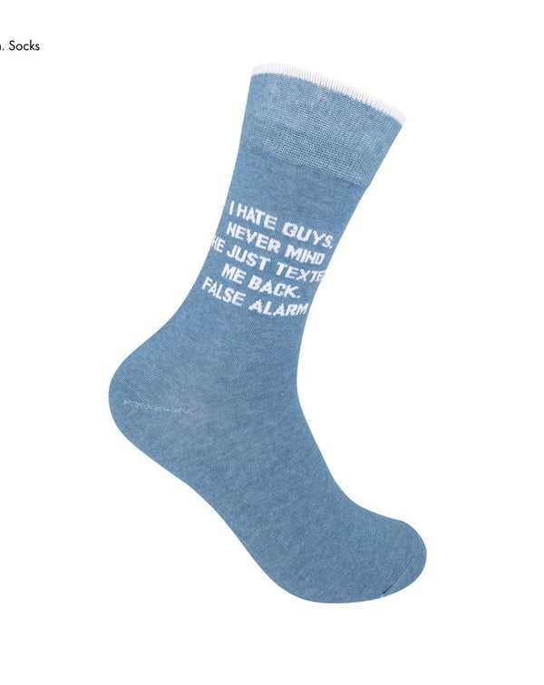 “I Hate Guys. False Alarm.” Socks - One Size - Jilly's Socks 'n Such