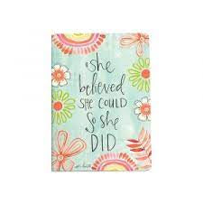 “ She believed she could so she did” Journal