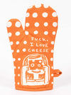 I Love Cheese Oven Mitt - Jilly's Socks 'n Such