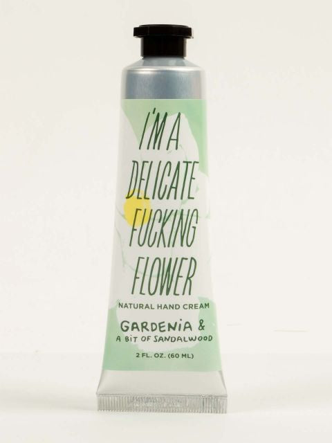 I'm a Delicate Fucking Flower” Hand Creams